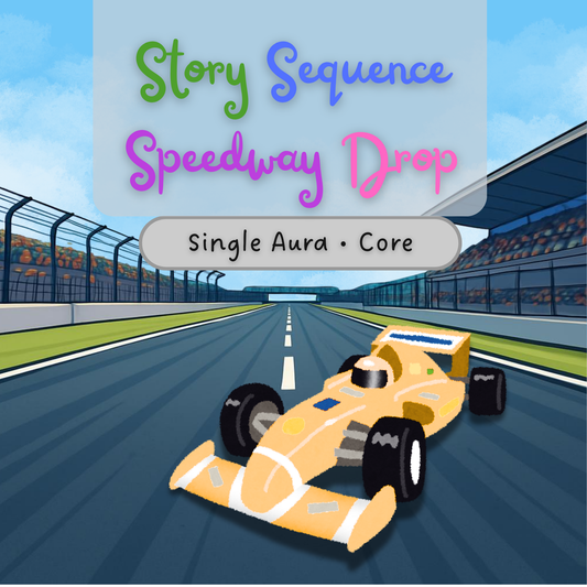 Story Sequence Speedway - Single Aura • Core